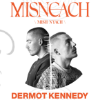 Dermot Kennedy presents MISNEACH