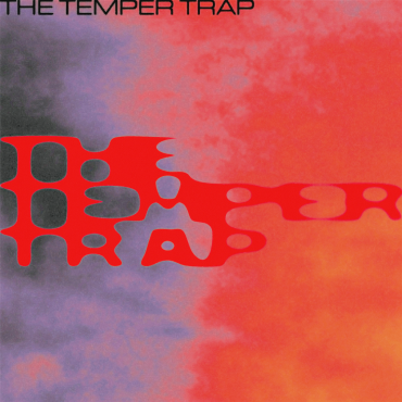 The Temper Trap 2025