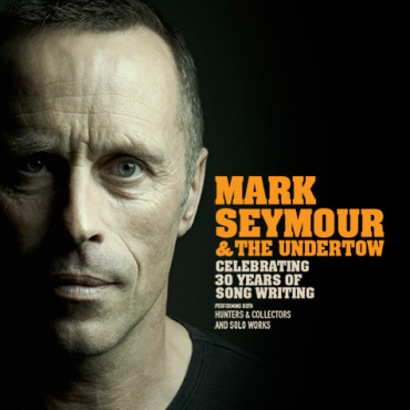 Mark Seymour & The Undertow