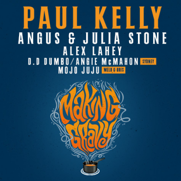 Paul Kelly - Making Gravy