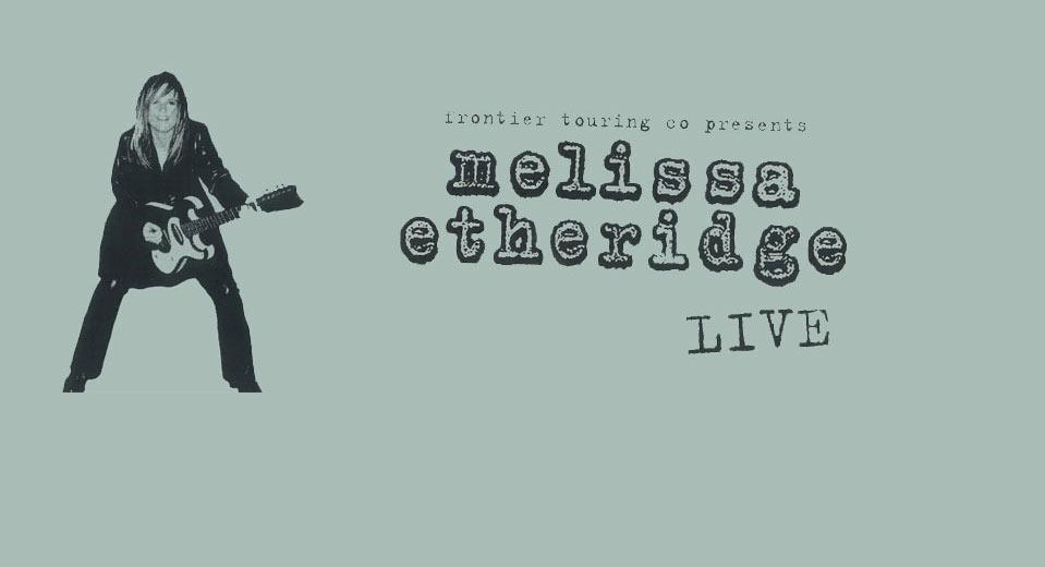 Melissa Etheridge - Live