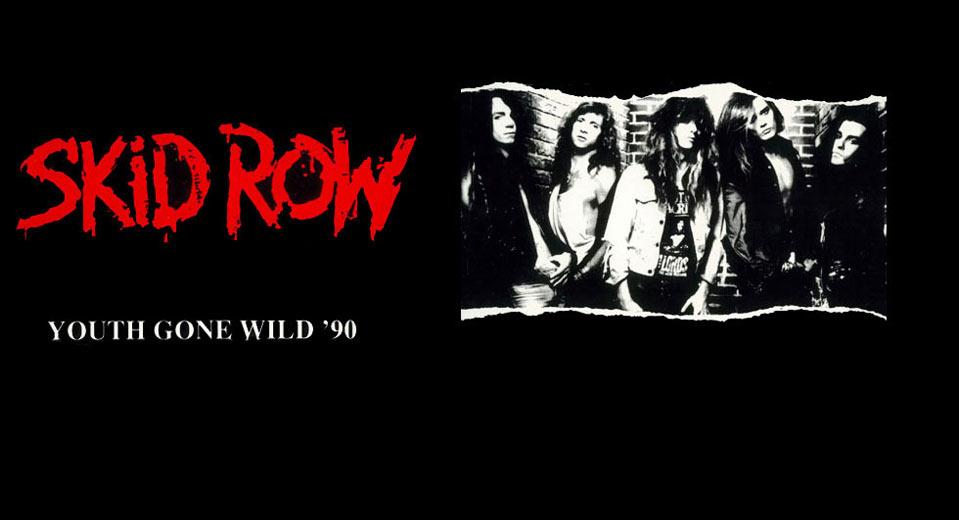 Skid Row - Youth Gone Wild 